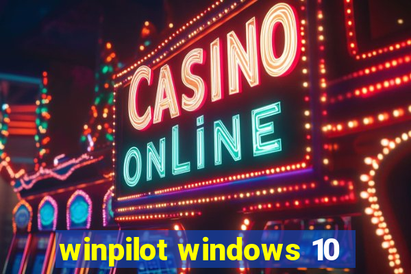 winpilot windows 10